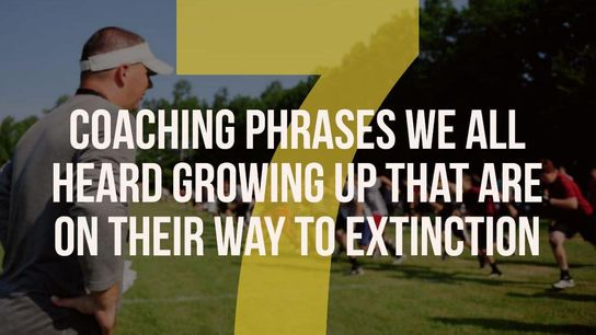 7 coaching phrases we all heard growing up that are on their way to extinction (Featured)