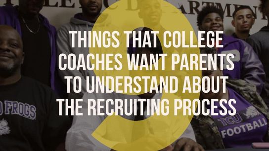9 things that college coaches want parents to understand about the recruiting process (recruiting)