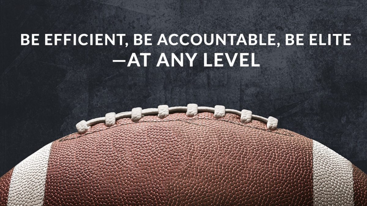 Be Efficient, Be Accountable, Be Elite — at Any Level - Footballscoop