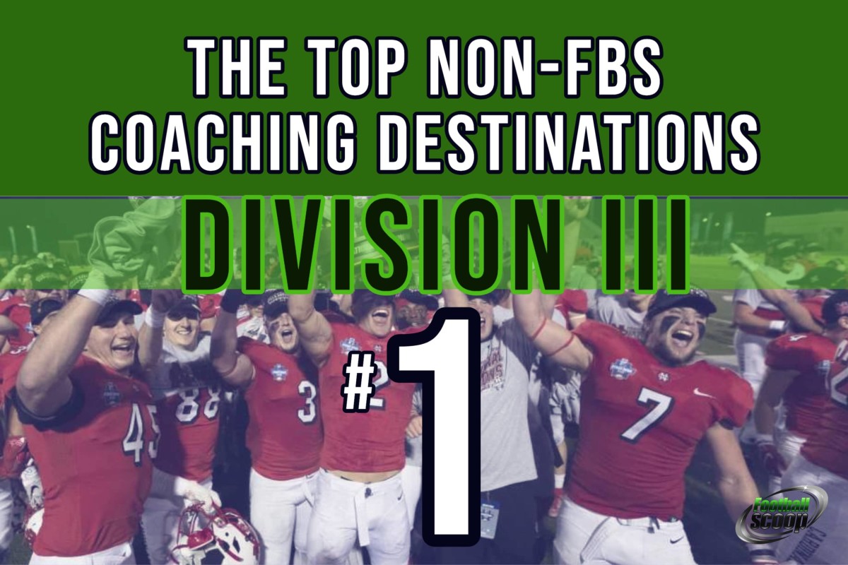 Ranking The Top Non-FBS Head Coaching Destinations: Division III - #1 ...