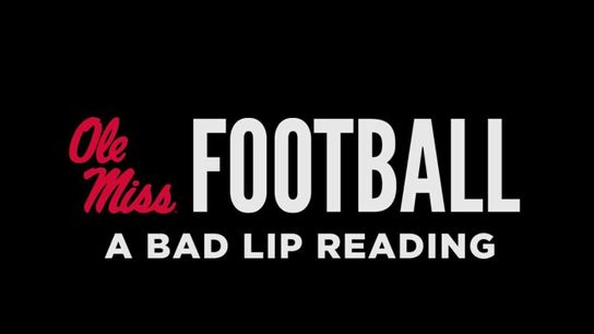 Video: Bad Lip Reading - Ole Miss Football edition
