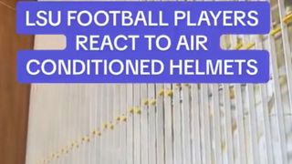 LSU debuts revolutionary air-conditioned helmets, feels 'hella good' (Air Conditioned Helmets)