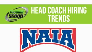 FootballScoop examines head coach hiring trends: NAIA (Hiring Trends)