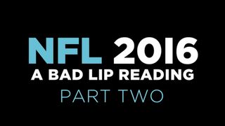 Bad NFL Lip Reading is back for Round Two (Featured)