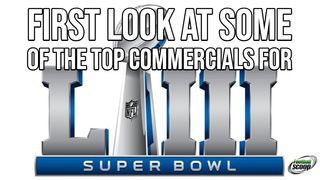 A first-look at some of the best Super Bowl LIII commercials (Super Bowl LIII)