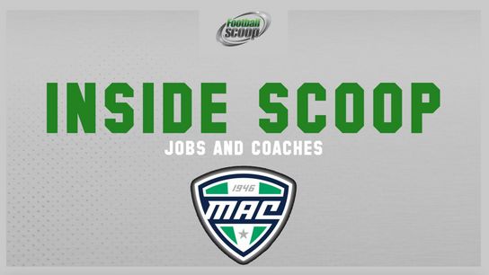 Inside Scoop: Jobs & Coaches - MAC programs (Featured)